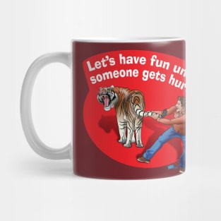 Fun till it Hurts Mug